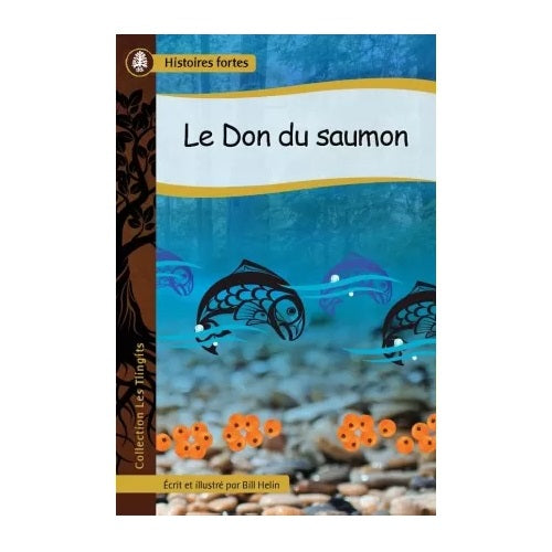Strong Stories Tlingit: Gift of the Salmon